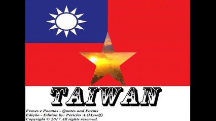 Flags and photos of the countries in the world: Taiwan [Quotes and Poems]
