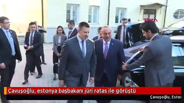 Çavuşoğlu, estonya başbakanı jüri ratas ile görüştü