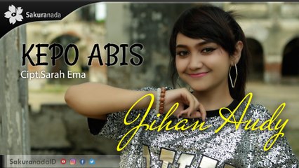Jihan Audy - Kepo Abis [OFFICIAL M/V]