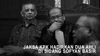 Jaksa KPK Hadirkan Dua Ahli di Sidang Sofyan Basir