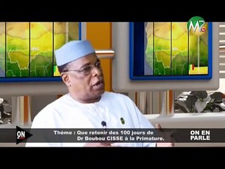 ON EN PARLE - QUE RETENIR DES 100 JOURS DE DR BOUBOU CISSE A LA PRIMATURE.