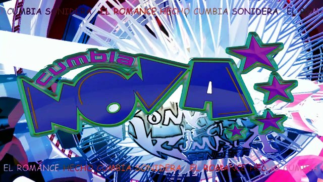 NADA ES PARA SIEMPRE exito SONIDEROS 2019 grupo CUMBIA NOVA