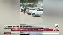 Graban asalto a automovilista en plaza de Naucalpan