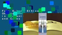 Full E-book Ethical Obligations and Decision-Making in Accounting: Text and Cases  For Kindle
