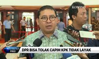 Fadli Zon Nilai DPR Bisa Tolak Calon Pimpinan KPK Tidak Layak