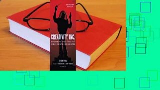 Full E-book Creativity, Inc.: Overcoming the Unseen Forces That Stand in the Way of True