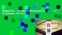 [Read] Give and Take: A Revolutionary Approach to Success  For Free