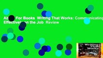 About For Books  Writing That Works: Communicating Effectively on the Job  Review