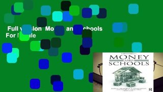 Full version  Money and Schools  For Kindle