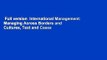 Full version  International Management: Managing Across Borders and Cultures, Text and Cases