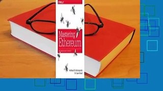 Online Mastering Ethereum: Building Smart Contracts and Dapps  For Trial
