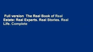 Full version  The Real Book of Real Estate: Real Experts. Real Stories. Real Life. Complete