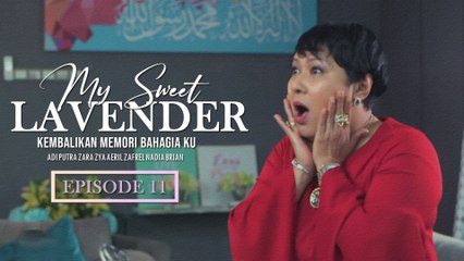 My Sweet Lavender | Episod 11