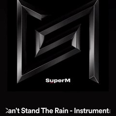 SuperM - I Can't Stand The Rain (Instrumental)