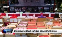 Polisi Ungkap Penyelundupan Ribuan Ponsel Ilegal