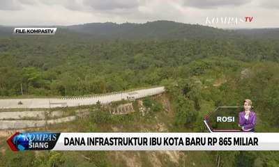 Kemenpupr Perkirakan Dana Awal Pembangunan Ibu Kota Baru Rp 865 Miliar