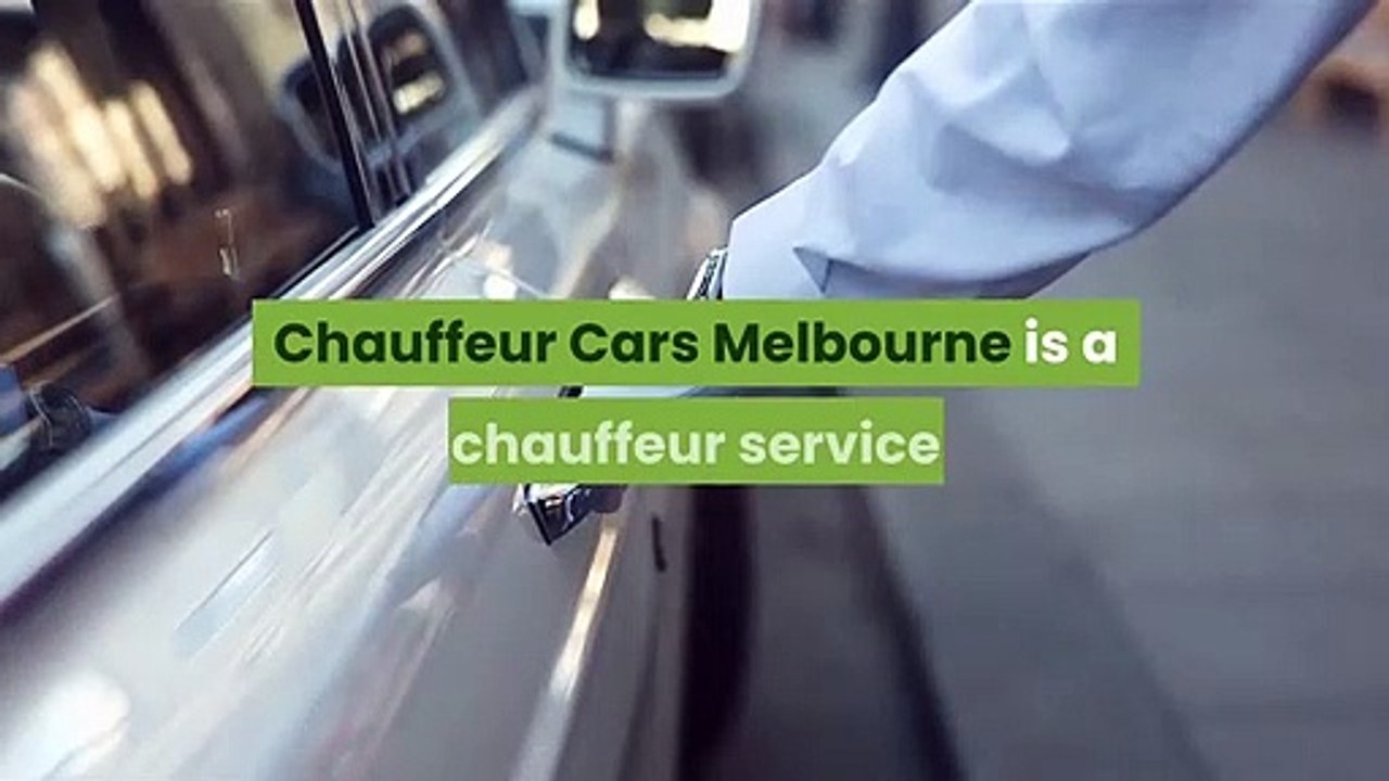 The Exact Reasons To Hire Chauffeur Cars Melbourne
