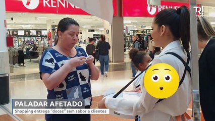 Shopping entrega "doces" sem sabor aos clientes