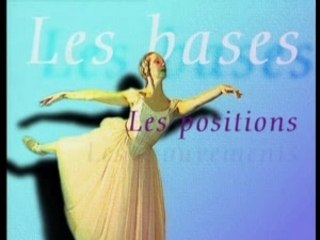 Danse classique : Du rêve à la pratique. Les bases