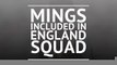 Breaking News - Mings included in England squad