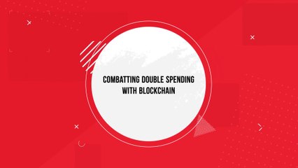 Combatting Double Spending with Blockchain