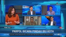 Parpol Bicara Pindah Ibu Kota (3)