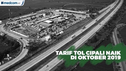 Mulai Oktober 2019, Tarif Tol Cipali akan Naik