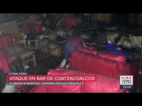Habrían asesinado a diez en un bar de Coatzacoalcos | Noticias con Ciro Gómez Leyva