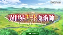 Isekai Cheat Magician Ep 9 EngSub (異世界チート魔術師〈マジシャン 9話) - ENGCLIP.com