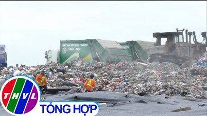 THVL | TP.HCM sẽ xử lý rác bằng công nghệ đốt phát điện