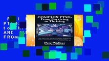Full E-book  Complex PTSD: From Surviving to Thriving: A GUIDE AND MAP FOR RECOVERING FROM