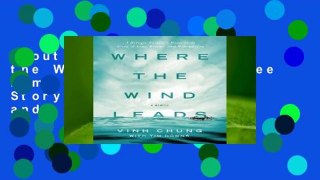 About For Books  Where the Wind Leads: A Refugee Family s Miraculous Story of Loss, Rescue, and