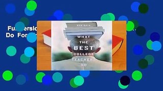 Full version  What the Best College Teachers Do  For Kindle