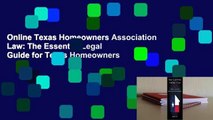 Online Texas Homeowners Association Law: The Essential Legal Guide for Texas Homeowners