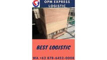 BEST LOGISTIC, WA +62 878-6452-0008, OPM Logistic