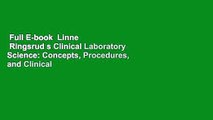 Full E-book  Linne   Ringsrud s Clinical Laboratory Science: Concepts, Procedures, and Clinical