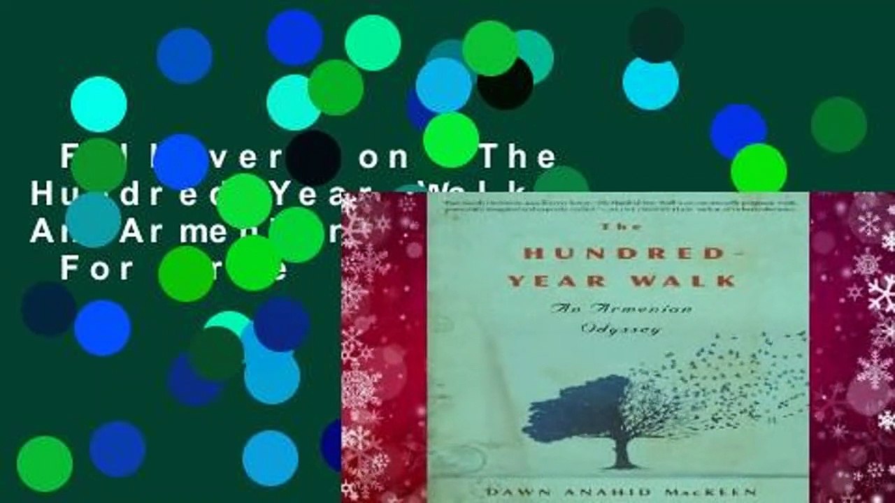 Full version  The Hundred-Year Walk: An Armenian Odyssey  For Free