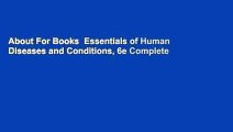 About For Books  Essentials of Human Diseases and Conditions, 6e Complete