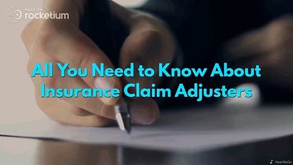 All You Need to Know About Insurance Claim Adjusters