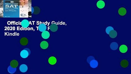 Official SAT Study Guide, 2020 Edition, The  For Kindle