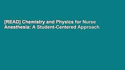 [READ] Chemistry and Physics for Nurse Anesthesia: A Student-Centered Approach