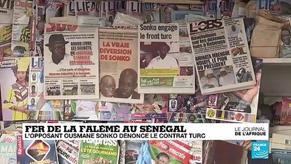 Fer de la Falémé au Sénégal : l'opposant Ousmane Sonko dénonce le contrat turc