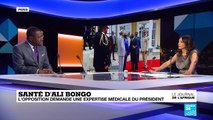 Santé d'Ali Bongo : l'opposition demande une expertise médicale du président gabonais