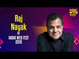 Raj Nayak speaks at India Web Fest 2019