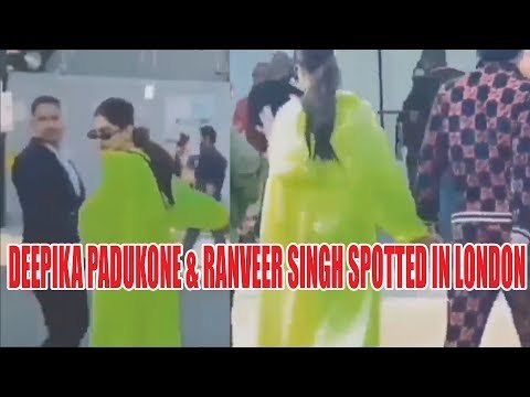 Deepika Padukone & Ranveer Singh spotted in London