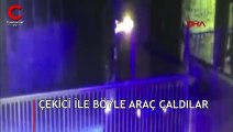 Çekici ile araçları böyle çaldılar