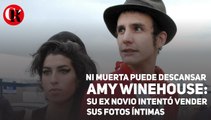 Ni muerta puede descansar Amy Winehouse: su ex novio intentó vender sus fotos íntimas