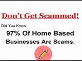 97% Of Home Based Businesses Are Scams? The-Scam-Report.com