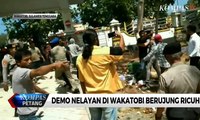 Demo Nelayan di Wakatobi Berujung Ricuh