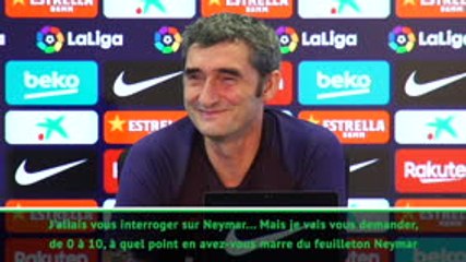 Barça - Valverde en a vraiment assez des questions sur Neymar et le mercato